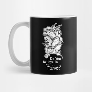 Ferret Fairies - Do You Believe In Fairies Quote - White Outlined Version Mug